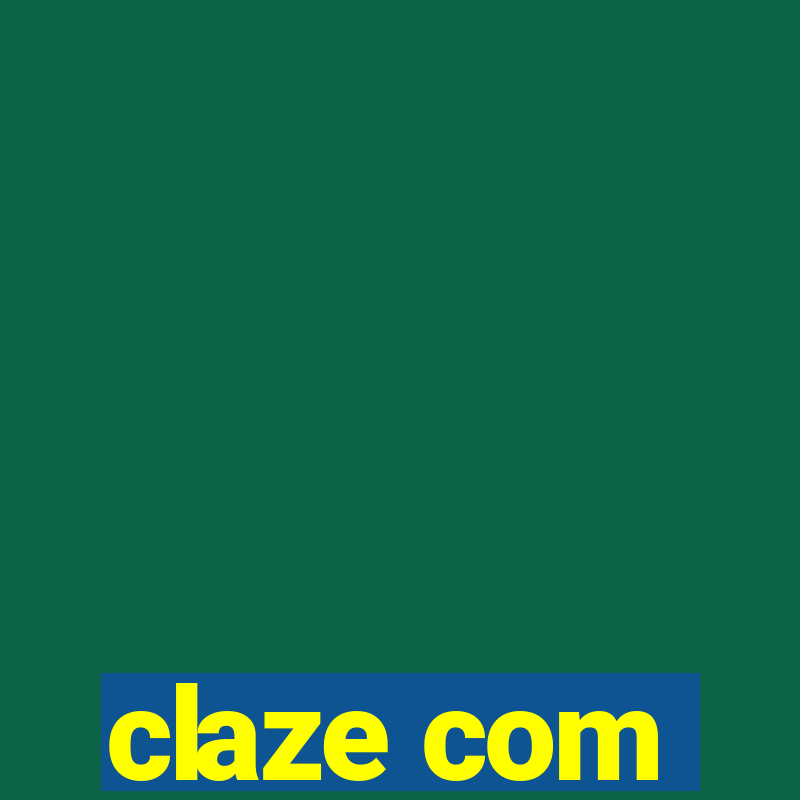 claze com